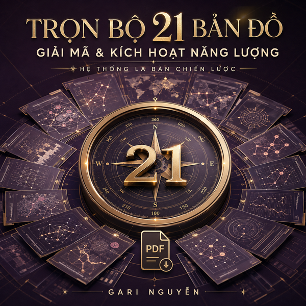TRỌN BỘ 21 BẢN ĐỒ GIẢI MÃ & KÍCH HOẠT NĂNG LƯỢNG