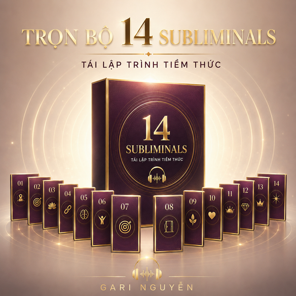 [SUBLIMINAL BUNDLE] TRỌN BỘ 14 SUBLIMINALS TÁI LẬP TRÌNH TIỀM THỨC