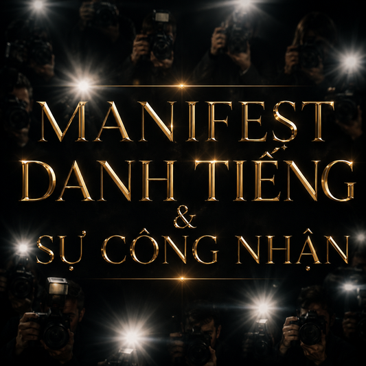 MANIFEST DANH TIẾNG & SỰ CÔNG NHẬN