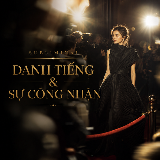 SUBLIMINAL DANH TIẾNG & SỰ CÔNG NHẬN