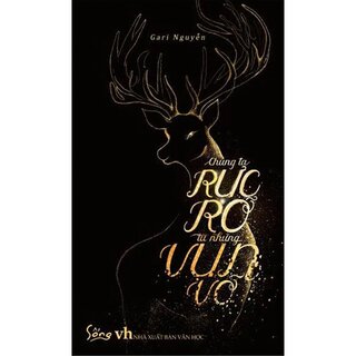 Chúng Ta Rực Rỡ Từ Những Vụn Vỡ (BẢN EBOOK)