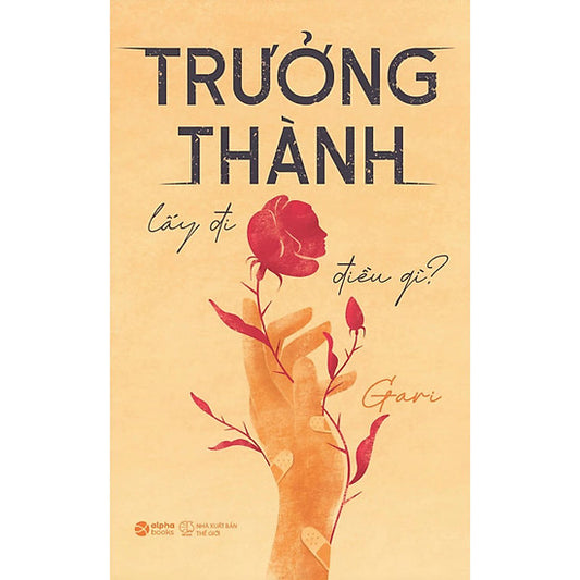 Trưởng Thành Lấy Đi Điều Gì? (BẢN EBOOK)